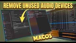 Remove Unused Audio Input & Output Devices on Mac: Easy Fix!