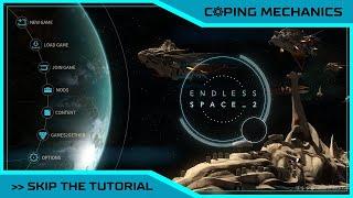 Learn How To Play Endless Space 2 - Skip The Tutorial