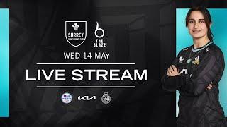  LIVE - Surrey vs The Blaze (Metro Bank Women's One Day Cup)
