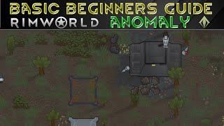 BASIC BEGINNERS GUIDE To Rimworld ANOMALY - Tips Tutorial