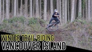 WINTER TRAIL RIDING ON VANCOUVER ISLAND | Finn Iles