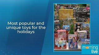 Most popular and unique toys for the holidays