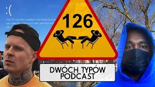 Dwóch Typów Podcast | Epizod 126 - Szlak Przygody na Moczkowie