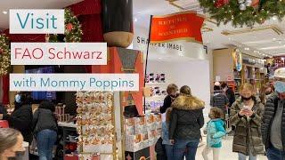 Visit FAO Schwarz with Mommy Poppins