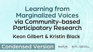 Learning from Marginalized Voices via CBPR, with Keon Gilbert and Kristin Black