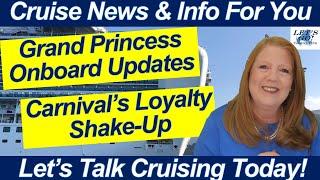 CRUISE NEWS! Grand Princess Still Has Problems + Big Loyalty Shift at Carnival