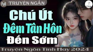 [Trọn Bộ] CHÚ ƠI ĐÊM ĐỘNG PHÒNG TỚI SỚM | Đọc Truyện Ngôn Tình Đêm Khuya | Huệ Leo Kể