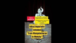 Repertoire of Odissi Dance | Mangalacharan to Moksha Explained Gracefully #odissi #dance #shorts