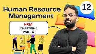 HRM Chapter-5 | Recruitment and Selection | BCom/BBA Semster | CWG For Bcom