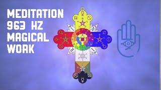 The Rose Cross Lamen Meditation | 963 Hz Binaural Sounds