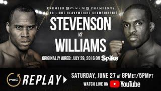 PBC Replay: Adonis Stevenson vs Thomas Williams Jr. | Full Televised Fight Card
