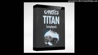 [FREE DL] Cymatics - Titan Samplepack