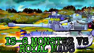 IS-6 Monster vs Royal Maus @HomeAnimations