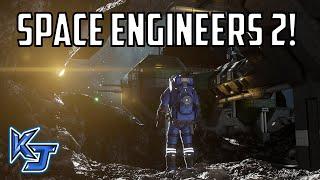 Space Engineers 2 - Thoughts and Concerns