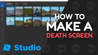 How to make a Death Screen (Roblox Studio Tutorial)