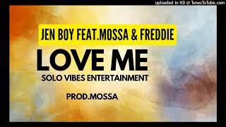 LOVE_ME| JEN BOY |MOSSA |FREDDIE| SOLO VIBES 2024