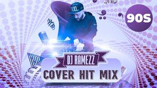 Dj Ramezz "Cover Hit Mix 90S" Vol.1 (Eurodance 90S Collection) 2023