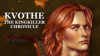 The Kingkiller Chronicle | Kvothe – A Character Study