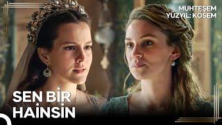 Ben Hünkarıma İki Evlat Verenim, Sense İhanet Edensin! | Muhteşem Yüzyıl: Kösem 35. Bölüm