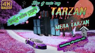 Tarzannew dj remix  songs (bindas sound present)