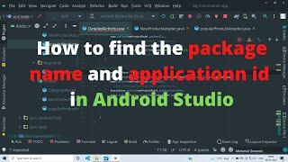 How to find package name and application id in Android Studio