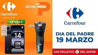 CARREFOUR | Folleto Especial de Ofertas Carrefour Día del Padre | Folleto #carrefour