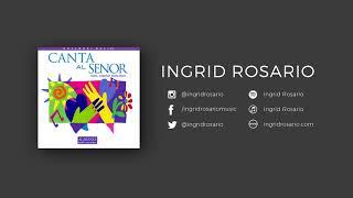 Gente Como Tu y Yo - Ingrid Rosario [Audio]