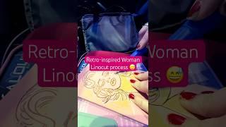 Linocut process and final results #women#beautiful #linocut #linoprint #stamps#painting#crafts#art