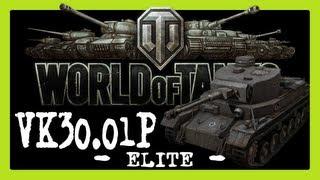 World of Tanks - VK30.01P Elite.