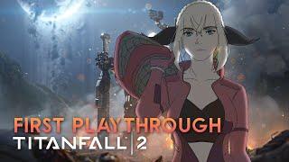 【Titanfall 2】 First Playthrough!! Beginner's arc......