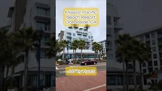 Mission Pacific Beach Resort JdV by Hyatt Oceanside CA #hyatt #hotel #travel