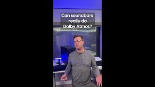 Can Soundbars Really Do Dolby Atmos? #shorts