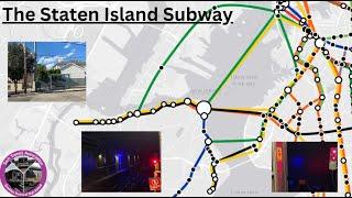 Staten Island Subway | Lines that Never Were