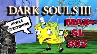 Dark Souls 3 - 802 SL Adventures