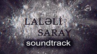 Laləli Saray serialı  (soundtrack)