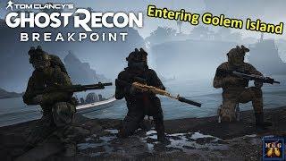 Entering Golem Island For The First Time (Breakpoint Raid 1) | Ghost Recon Breakpoint