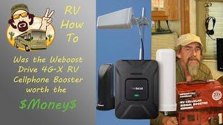 RV How To - Was the Weboost 4G-X Cellphone Booster worth the $Money$