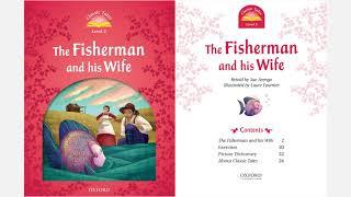 The Fisherman and His Wife | Classic Tales Level 2