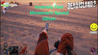 Quick & Easy Movement Speed Glitch  - Dead Island 2