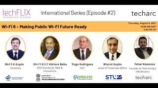 TechFlix International Series Episode 2:  Wi-Fi 6 - Making Public Wi-Fi Future Ready