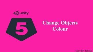 Unity Change objects colour.