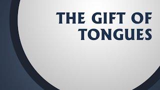 PT211 Eng 24. The Gift of Tongues