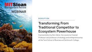 Transforming From Traditional Competitor to Ecosystem Powerhouse