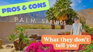 Pros and Cons of Palm Springs living