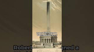 The Washington Monument was Supposed to be More than a Big Obelisk