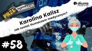 PRZEtłumacze #58 - Jak zostać tłumaczem medycznym?