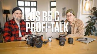 EOS R5 C im Profi-Talk