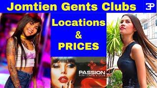 Pattaya Thailand, Jomtien Gents Clubs, locations and PRICES