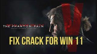 fix metal gear solid v the phantom pain windows 11 ️️️