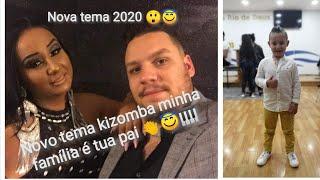 Kizomba MINHA VIDA É TUA PAI FILIPE FONSECA & Diana  2020